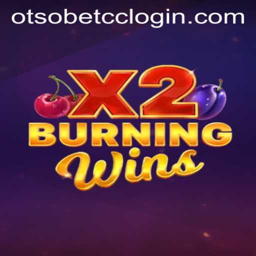 Burning Wins X2: An Engaging Slot Game