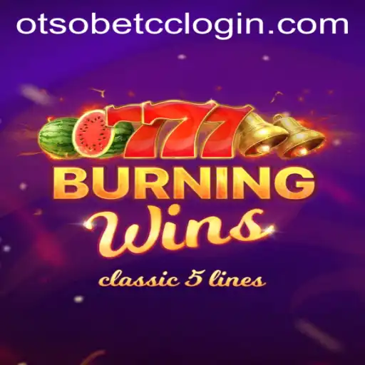 Exploring the Exciting World of BurningWins and otsobet cc login