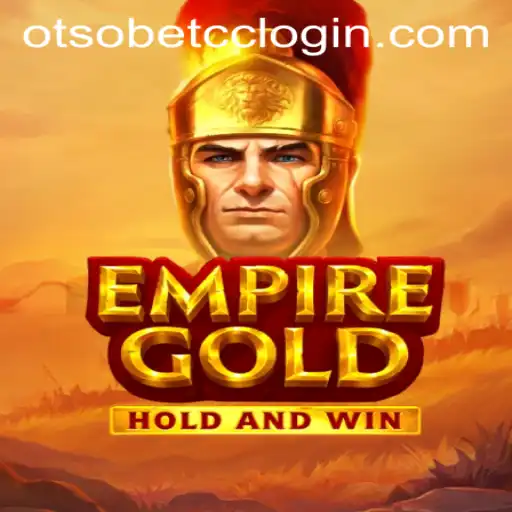EmpireGold: Revolutionizing Online Gaming with otsobet cc login