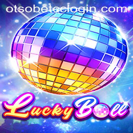 Exploring LuckyBall and the Otsobet Experience