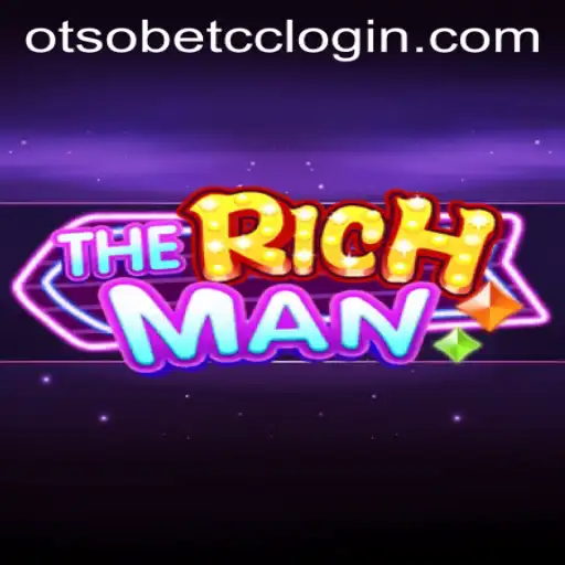 The Exciting World of TheRichMan and the Role of Otsobet CC Login