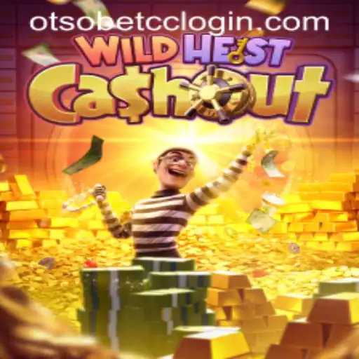 Exploring the Thrills of WildHeistCashout and Navigating otsobet cc Login